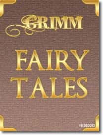 Grimm's Fairy Tales by Jacob Ludwig Karl Grimm